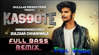 Guljar chaniwala latest song kasoote  Full video [upl. by Aynotal]