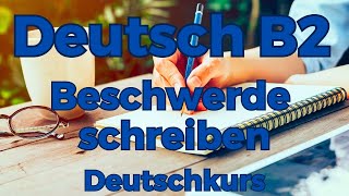 Telc Prüfung Deutsch B2 Beschwerde schreiben ✎  Deutschkurs  Deutsch lernen und schreiben [upl. by Luigino]