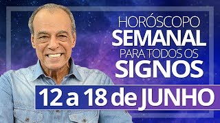 HORÓSCOPO SEMANAL  12 a 18 de JUNHO [upl. by Louls57]