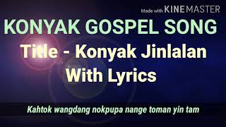 Konyak Gospel SongKonyak Jinlalan [upl. by Hnilym]