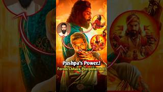 Pushpas Power Forces Chhava Postponement🔥 pushpa pushpa2 chhava shortvideo shorts short [upl. by Kristin]