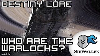 Destiny 2 Lore Who are the Warlocks [upl. by Jonis]