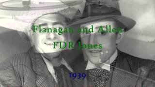 Flanagan and Allen  FDR Jones 1939 HD [upl. by Aspasia837]