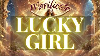 Lucky Girl 🌟  Canción para Manifestar SUERTE y ABUNDANCIA [upl. by Eupheemia]