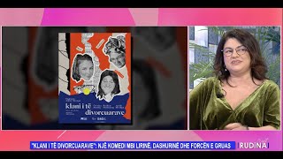 “Klani i të divorcuarave” Andia Xhunga Përmes batutave japim një mesazh për forcën e gruas [upl. by Harpole]