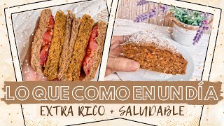 LO QUE COMO EN UN DÍA  RICO  SALUDABLE  VEGANO [upl. by Demeter]