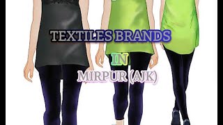 Textiles Brands in Mirpur cityAJK [upl. by Ahsiruam]