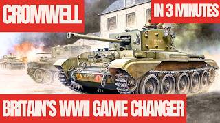 Cromwell Britains WWII Game Changer [upl. by Anna-Maria]