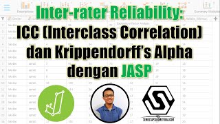 Interrater reliability Analisis Interclass Correlation ICC dan Krippendorf Alpha dengan JASP [upl. by Elleahcim592]