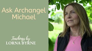 Ask Archangel Michael [upl. by Hocker]