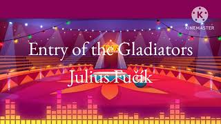 Entry of the Gladiators Official Audio Video 4K UPGRADE [upl. by Yditsahc22]