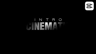 CARA MEMBUAT INTRO YOUTUBE CINEMATIC  CAPCUT TUTORIAL [upl. by Eisse776]