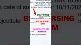 NEW VACANCY  STAFF NURSE  ALL INDIA  BSC GNM MSC NURSING  INTERVIEW  AIIMS DELHI STAFF NURSE [upl. by Ogirdor633]