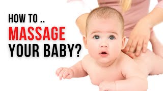 How to massage your baby [upl. by Lawrence]