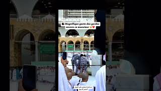 Magnifique geste des gardes envers ce monsieur mekkah medine qurantransalation quran [upl. by Aniat914]