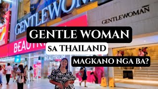 Gentle Woman Bag sa Thailand Magkano nga ba gentlewoman bags thailand Kumadronanggala [upl. by Aelat950]