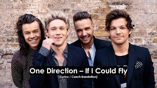 One Direction  If I Could Fly Lyrics  CZ překlad [upl. by Yellehs704]