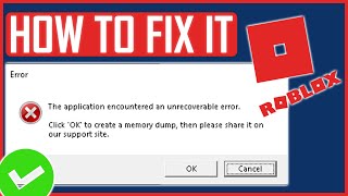 Roblox The Application Encountered An Unrecoverable Error Fix NEW [upl. by Ennail]