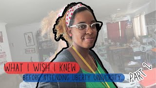 What I WISH I KNEW Before Attending Liberty University  Part 2  Vlogtober Day 10 [upl. by Fantasia]