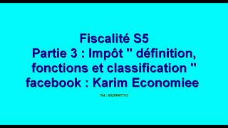 Fiscalité partie 3  impôt quotdéfinition fonction et classification quot [upl. by Rocky]