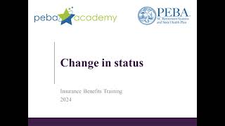 Insurance Benefits Training Change in status [upl. by Ridan516]