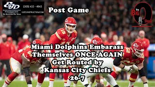 Miami Dolphins embarrass themselves ONCE AGAIN get routed by Chiefs 267 Postgame 11324 [upl. by Artiek]