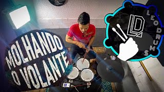  molhando o volante  DRUM COVER [upl. by Ettedanreb]