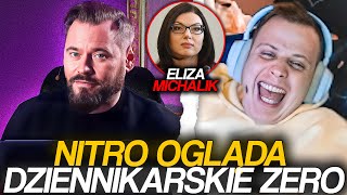 NITRO OGLĄDA DZIENNIKARSKIE ZERO ELIZA MICHALIK [upl. by Emelita138]