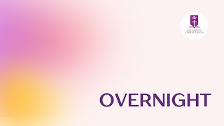 OVERNIGHT PRAYER  ASCL [upl. by Enalahs]