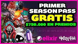 📢 ¡Lanzamiento Gratis SEASON PASS de ELIXIR Games 🔥 Gana token ELIX por jugar [upl. by Retsbew]