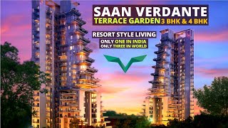 Saan Verdante Sector 95 Gurgaon Review  Terrace Garden 3 BHK amp 4 BHK Resort Style Living [upl. by Ettenyl]