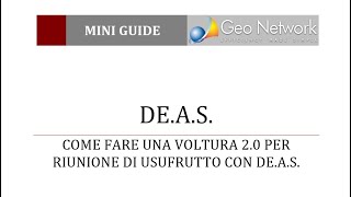 Come fare una quotVoltura 20quot per riunione di usufrutto con DEAS [upl. by Riane]