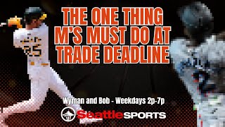 Mariners must do this one thing at the MLB trade deadline [upl. by Klina870]