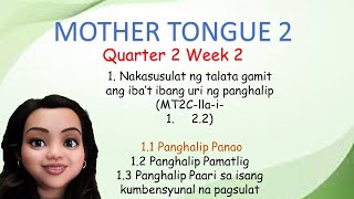 MOTHER TONGUE 2 QUARTER 2 WEEK 2  PAGSULAT NG TALATA  PANGHALIP PANAO  MAESTRAmo [upl. by Batty]