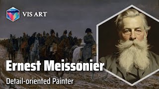 JeanLouisErnest Meissonier Master of Military Art｜Artist Biography [upl. by Dib976]