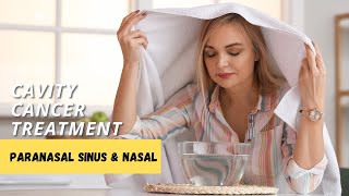 Paranasal Sinus amp Nasal Cavity Cancer Treatment [upl. by Ahsoek594]