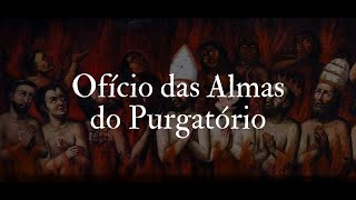 Ofício das Almas Purgatório [upl. by Aryahay]