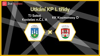 KPI TJ Sokol Kostelec nČl “A”  KK Kosmonosy “D” [upl. by Oilerua28]