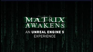 Matrix Awakens Demo  Gameplay [upl. by Maddi]