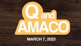 Q amp Amaco March 7 2023 [upl. by Gerlac479]