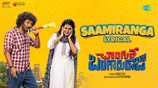 Saamiranga  Lyrical  Changure Bangaru Raja  Karthik Goldie  Krishna SS  Anurag Kulkarni [upl. by Emmeline]