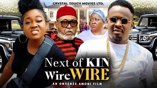 NEXT OF KIN WIREWIRE New Movie Zubby Michael Peace Onuoha Patrick Doyle Ebele Okaro 2023 Movie [upl. by Alleiram516]