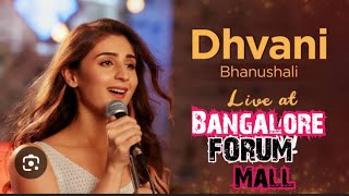 Dhvani Bhanushali stage program in Bangalore FORUM malldhvanibhanushaliprogrambollywoodliverock [upl. by Irrep25]