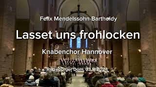 „Lasset uns frohlocken“ Felix MendelssohnBartholdy [upl. by Attalanta856]