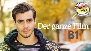 Deutsch lernen B1 Ganzer Film auf Deutsch  quotNicos Wegquot  Deutsch lernen mit Videos  Untertitel [upl. by Elboa746]