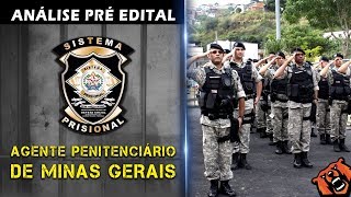 Concurso Agente Penitenciário MG  Análise de Pré Edital [upl. by Anaujait671]