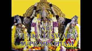 SRI VENKATESWARA SUPRABATHAM COMPLETE by MS Subbulaxmi [upl. by Aleekahs961]