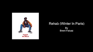 Rehab Winter In Paris by Brent Faiyaz  Karaoke with BACKING VOCALS [upl. by Amii392]