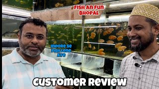 Indore Se customer Aye Arrowna Lene Fish An Fun Bhopal [upl. by Kat861]