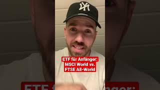 ETF für Anfänger  FTSE AllWorld vs MSCI World [upl. by Santiago766]